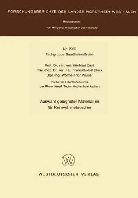 Buy Auswahl Geeigneter Materialien Für Kernwärmetauscher (English, Winfried Dahl) — BookShops.in