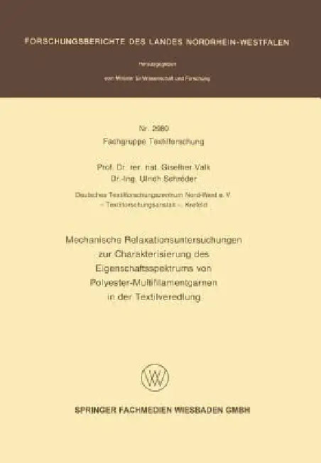 Buy Mechanische Relaxationsuntersuchungen Zur Charakterisierung Des Eigenschaftsspektrums Von Polyester- (English, Giselher Valk | Ulrich Schröder) — BookShops.in