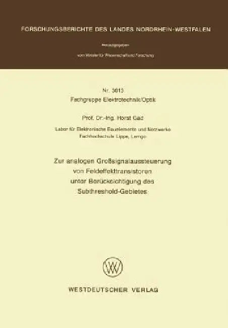 Buy Zur Analogen Großsignalaussteuerung Von Feldeffekttransistoren Unter Berücksichtigung Des Subthresho (English, Horst Gad) — BookShops.in