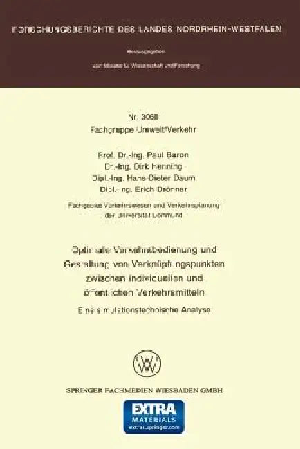 Buy Optimale Verkehrsbedienung Und Gestaltung Von Verknüpfungspunkten Zwischen Individuellen Und Öffentl (English, Paul Baron) — BookShops.in