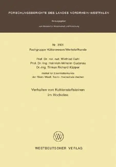 Buy Verhalten Von Kohlenstoffsteinen Im Hochofen (English, Winfried Dahl) — BookShops.in