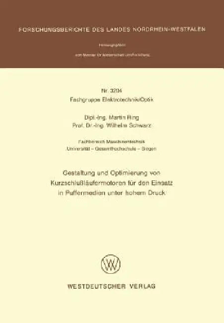 Buy Gestaltung Und Optimierung Von Kurzschlußläufermotoren Für Den Einsatz in Puffermedien Unter Hohem D (English, Martin Ring) — BookShops.in