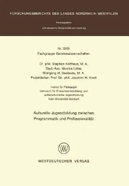 Buy Kulturelle Jugendbildung Zwischen Programmatik Und Professionalität (English, Stephan Kolfhaus) — BookShops.in