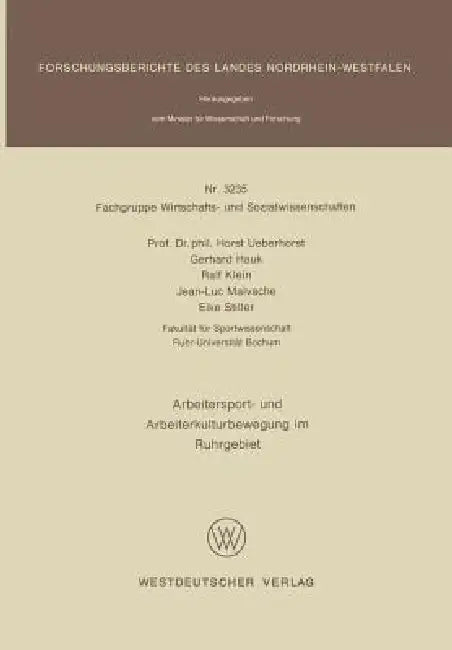 Buy Arbeitersport- Und Arbeiterkulturbewegung Im Ruhrgebiet (English, Horst Ueberhorst) — BookShops.in