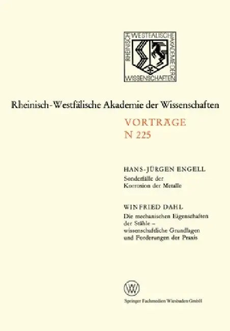 Buy Sonderfälle Der Korrosion Der Metalle. Die Mechanischen Eigenschaften Der Stähle -- Wissenschaftlich (English, Hans-Jürgen Engell) — BookShops.in