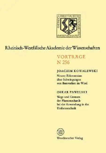 Buy Neuere Erkenntnisse Über Schwingungen Von Bauwerken Im Wind. Wege Und Grenzen Der Plastomechanik Bei (English, Joachim Kowalewski) — BookShops.in