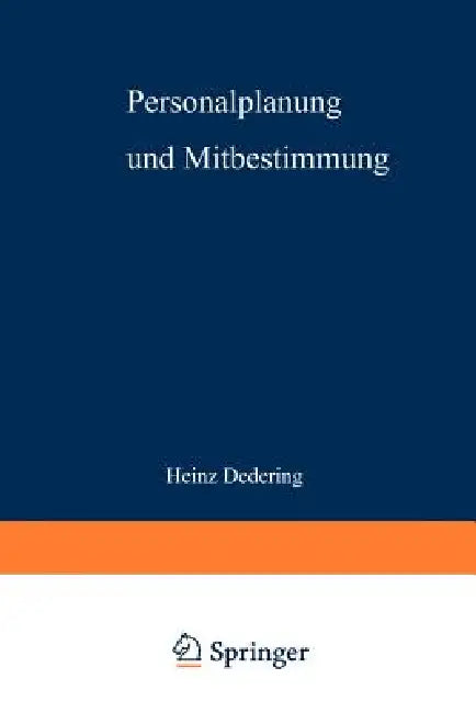 Buy Personalplanung Und Mitbestimmung (English, Heinz Dedering) — BookShops.in