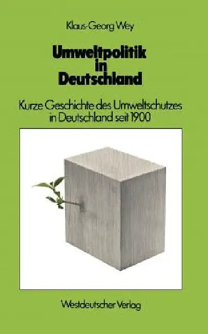 Buy Umweltpolitik in Deutschland (English, Klaus-Georg Wey) — BookShops.in