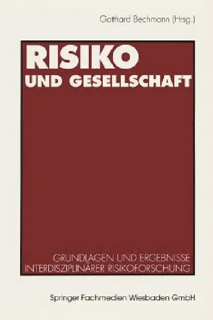 Buy Risiko Und Gesellschaft (English, Gotthard Bechmann) — BookShops.in