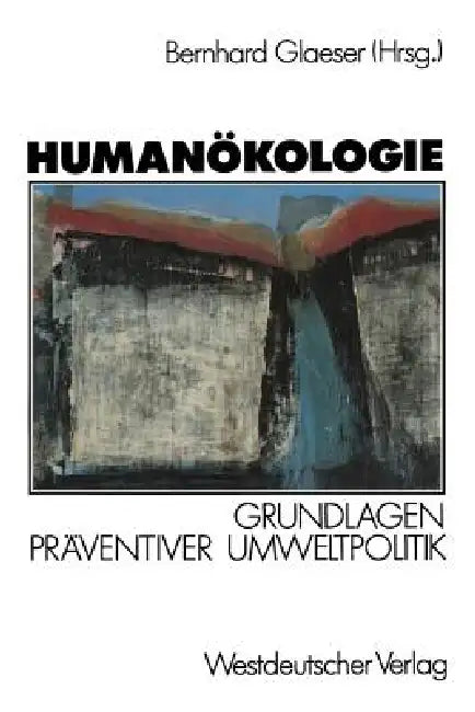 Buy Humanökologie (English, Bernhard Glaeser) — BookShops.in