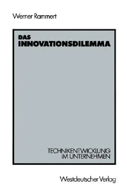 Buy Das Innovationsdilemma (English, Werner Rammert) — BookShops.in