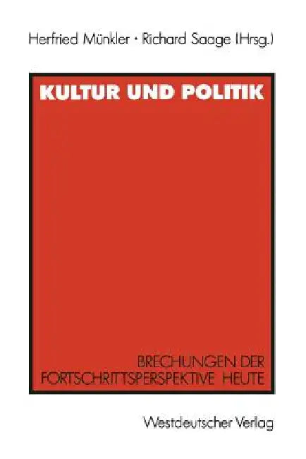 Buy Kultur Und Politik (English, Herfried Münkler | Richard Saage) — BookShops.in