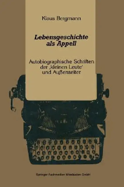 Buy Lebensgeschichte ALS Appell (English, Klaus Bergmann) — BookShops.in