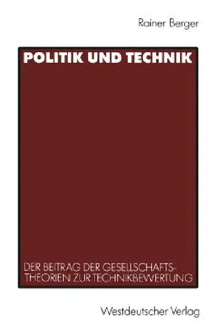 Buy Politik Und Technik (English, Rainer Berger) — BookShops.in