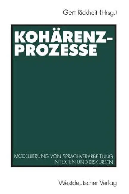 Buy Kohärenzprozesse (English, Gert Rickheit) — BookShops.in