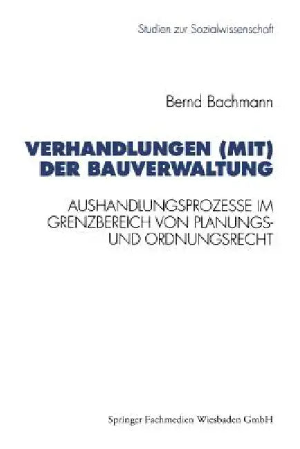 Buy Verhandlungen (Mit) Der Bauverwaltung (English, Bernd Bachmann) — BookShops.in