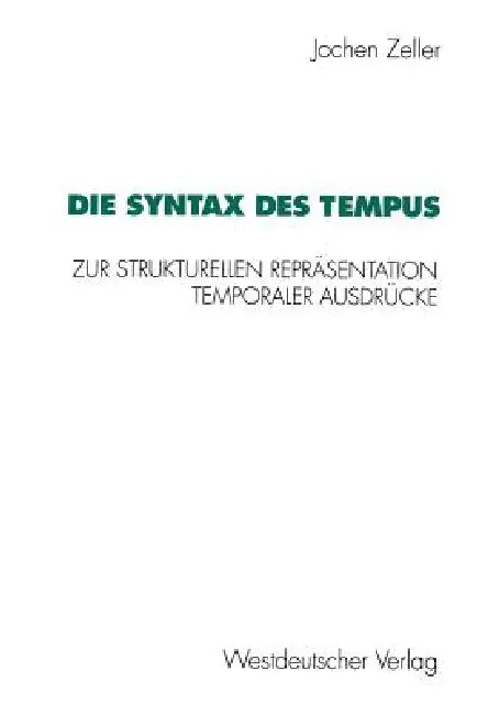 Buy Die Syntax Des Tempus (English, Jochen Zeller) — BookShops.in