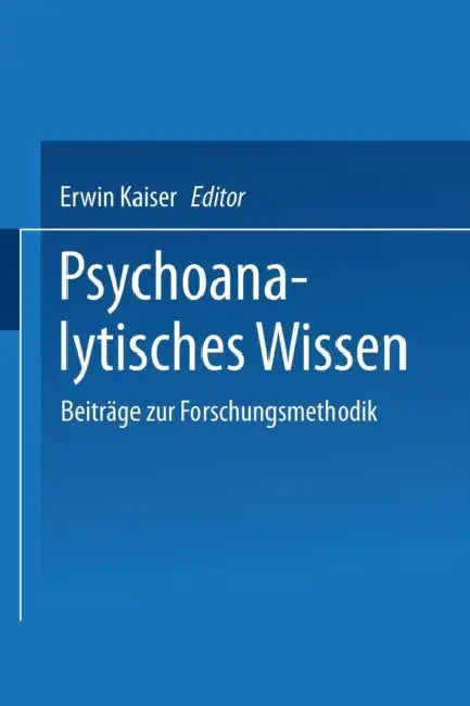 Buy Psychoanalytisches Wissen (English, Erwin Kaiser) — BookShops.in