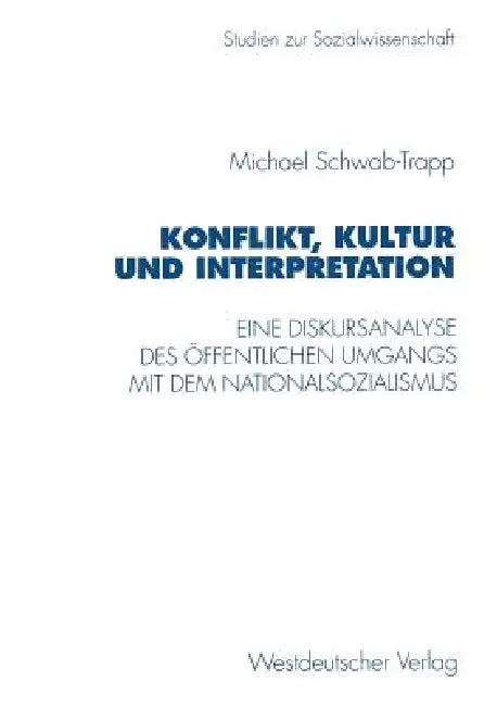 Buy Konflikt, Kultur Und Interpretation (English, Michael Schwab-Trapp) — BookShops.in