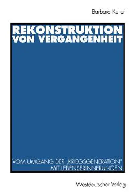 Buy Rekonstruktion Von Vergangenheit (English, Barbara Keller) — BookShops.in