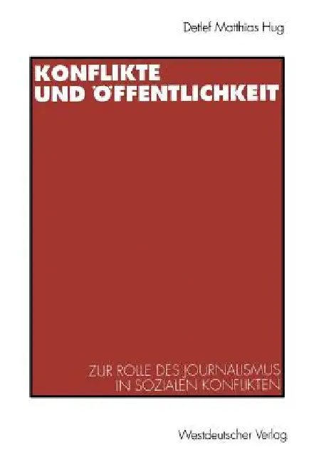 Buy Konflikte Und Öffentlichkeit (English, Detlef Matthias Hug) — BookShops.in