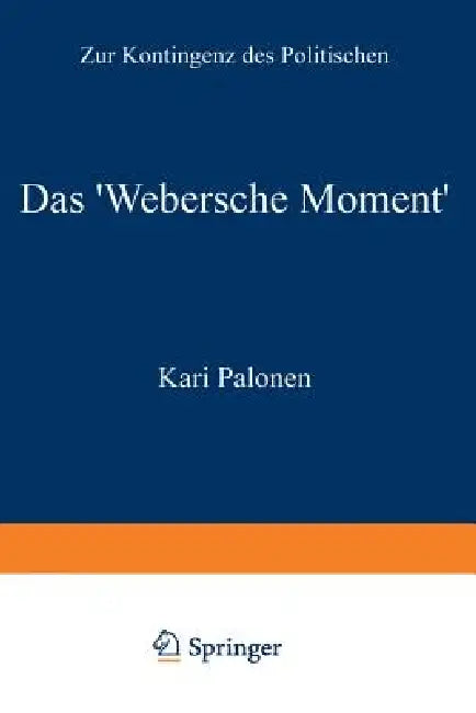 Buy Das 'Webersche Moment' (English, Kari Palonen) — BookShops.in