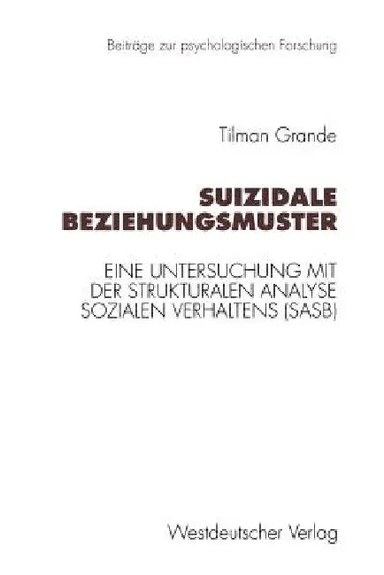 Buy Suizidale Beziehungsmuster (English, Tilman Grande) — BookShops.in