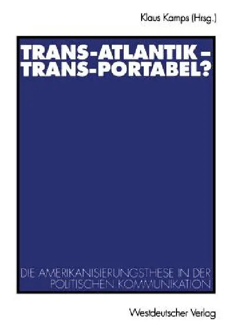 Buy Trans-Atlantik -- Trans-Portabel? (English, Klaus Kamps) — BookShops.in