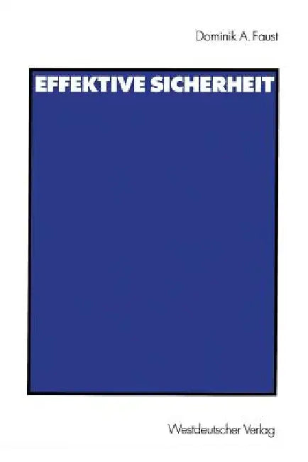 Buy Effektive Sicherheit (English, Dominik A. Faust) — BookShops.in