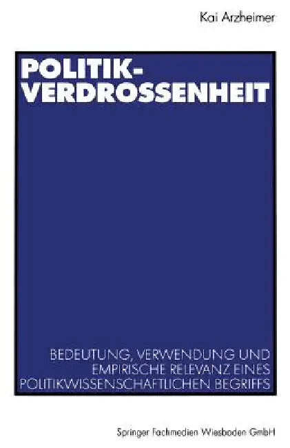 Buy Politikverdrossenheit (English, Kai Arzheimer) — BookShops.in