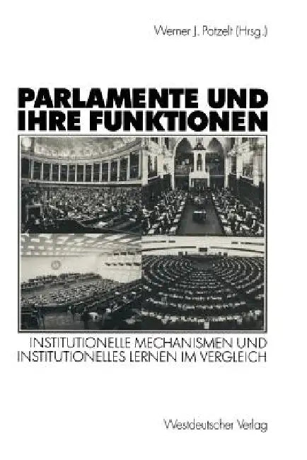 Buy Parlamente Und Ihre Funktionen (English, Werner J. Patzelt) — BookShops.in