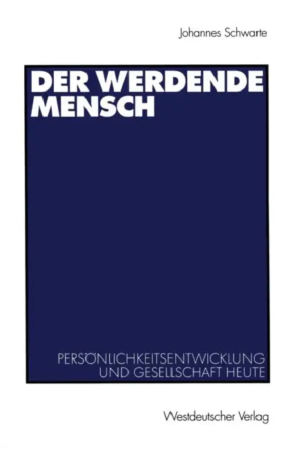 Buy Der Werdende Mensch (English, Johannes Schwarte) — BookShops.in