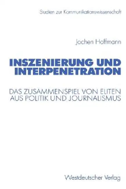 Buy Inszenierung Und Interpenetration (English, Jochen Hoffmann) — BookShops.in
