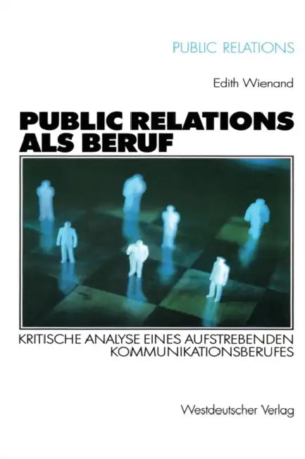Buy Public Relations ALS Beruf (English, Edith Wienand) — BookShops.in