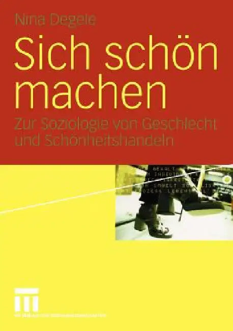 Buy Sich Schön Machen (English, Nina Degele) — BookShops.in
