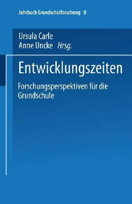 Buy Entwicklungszeiten (English, Ursula Carle | Anne Unckel) — BookShops.in