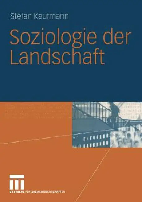 Buy Soziologie Der Landschaft (English, Stefan Kaufmann) — BookShops.in