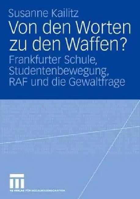 Buy Von Den Worten Zu Den Waffen? (English, Susanne Kailitz) — BookShops.in