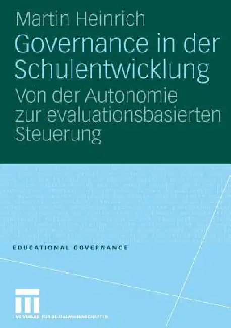 Buy Governance in Der Schulentwicklung (English, Martin Heinrich) โ BookShops.in