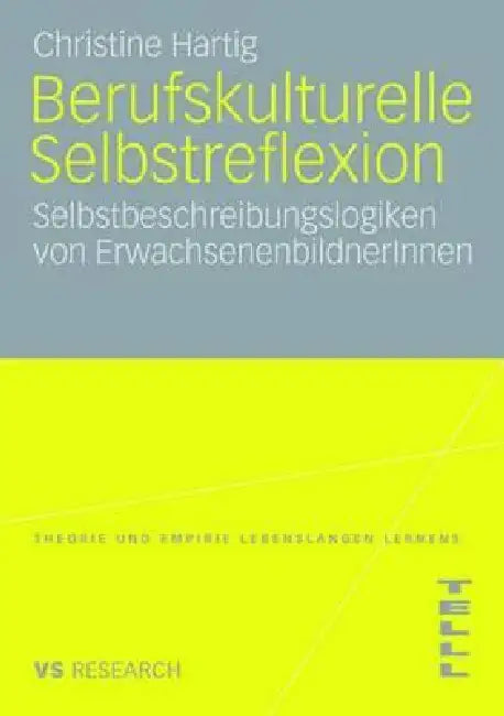 Buy Berufskulturelle Selbstreflexion (English, Christine Hartig) — BookShops.in