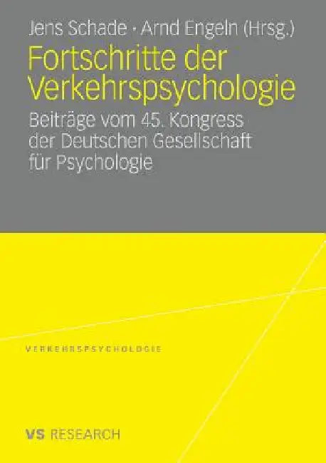 Buy Fortschritte Der Verkehrspsychologie (English, Jens Schade | Arnd Engeln) — BookShops.in