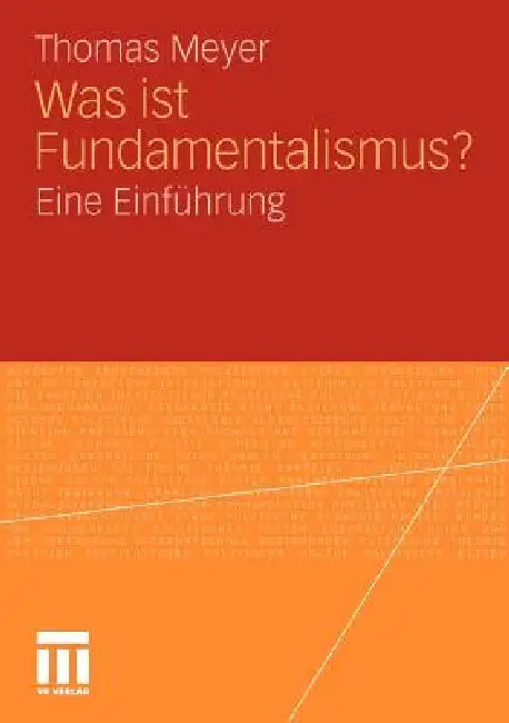 Buy Was Ist Fundamentalismus? (English, Thomas Meyer) — BookShops.in