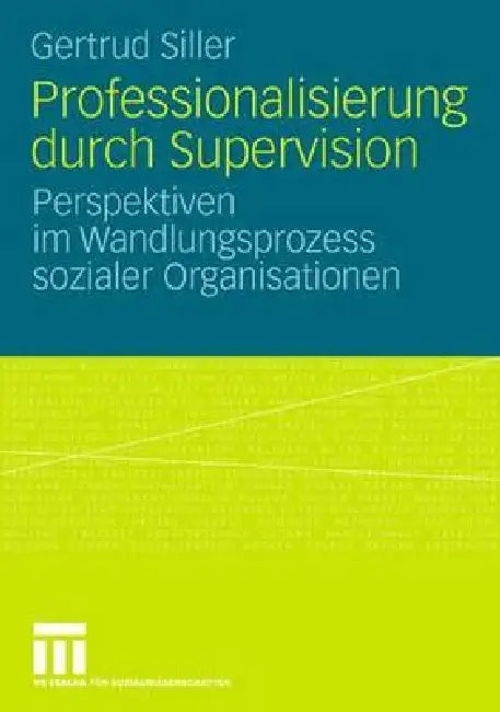 Buy Professionalisierung Durch Supervision (English, Gertrud Siller) — BookShops.in