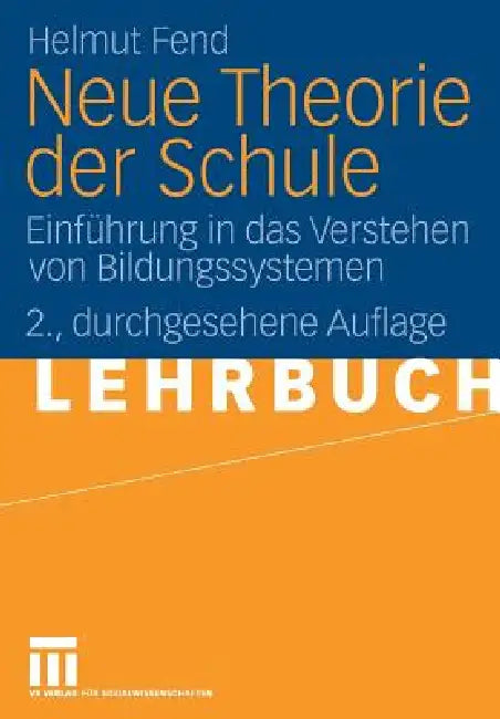Buy Neue Theorie Der Schule (English, Helmut Fend) — BookShops.in