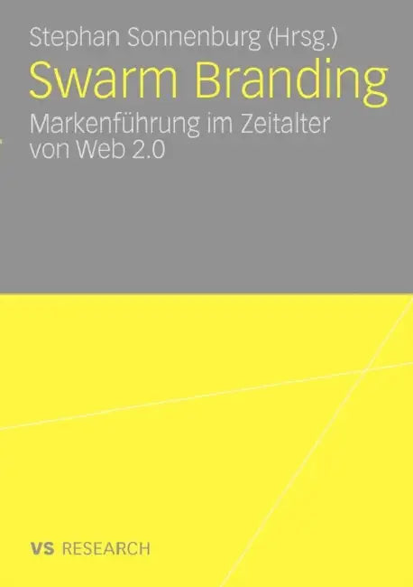 Buy Swarm Branding (English, Stephan Sonnenburg) — BookShops.in