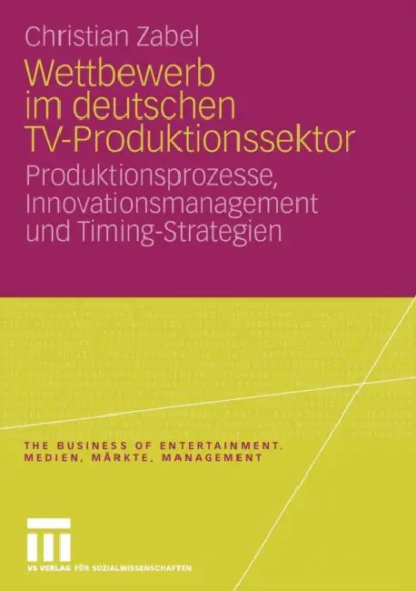 Buy Wettbewerb Im Deutschen Tv-Produktionssektor (English, Christian Zabel) — BookShops.in
