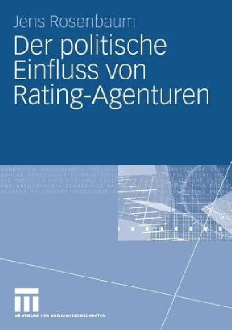 Buy Der Politische Einfluss Von Rating-Agenturen (English, Jens Rosenbaum) — BookShops.in