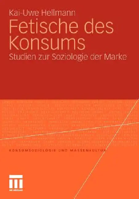Buy Fetische Des Konsums (English, Kai-Uwe Hellmann) — BookShops.in