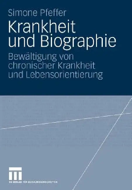 Buy Krankheit Und Biographie (English, Simone Pfeffer) โ BookShops.in