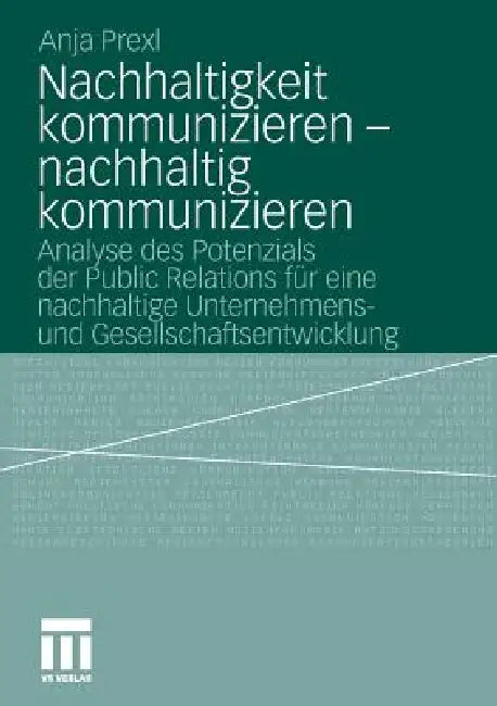 Buy Nachhaltigkeit Kommunizieren - Nachhaltig Kommunizieren (English, Anja Prexl) — BookShops.in